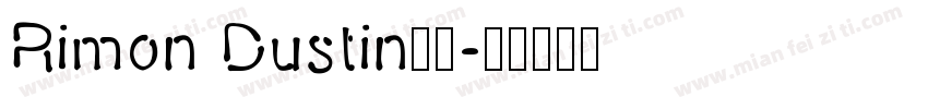 Rimon Dustin字体字体转换